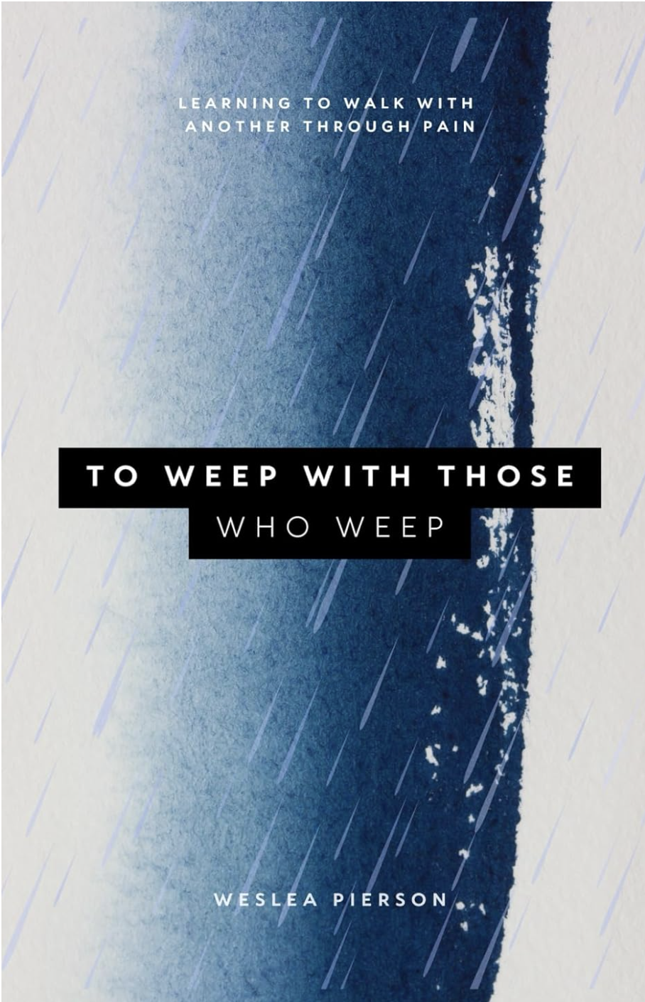 To Weep With Those Who Weep book cover